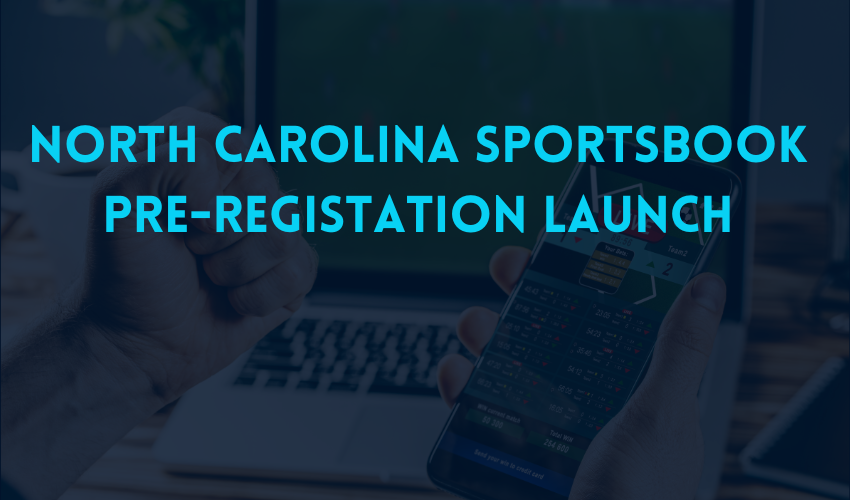 North Carolina Sportsbook Pre-Registration Launch image